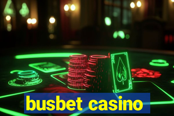 busbet casino